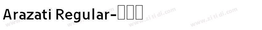 Arazati Regular字体转换